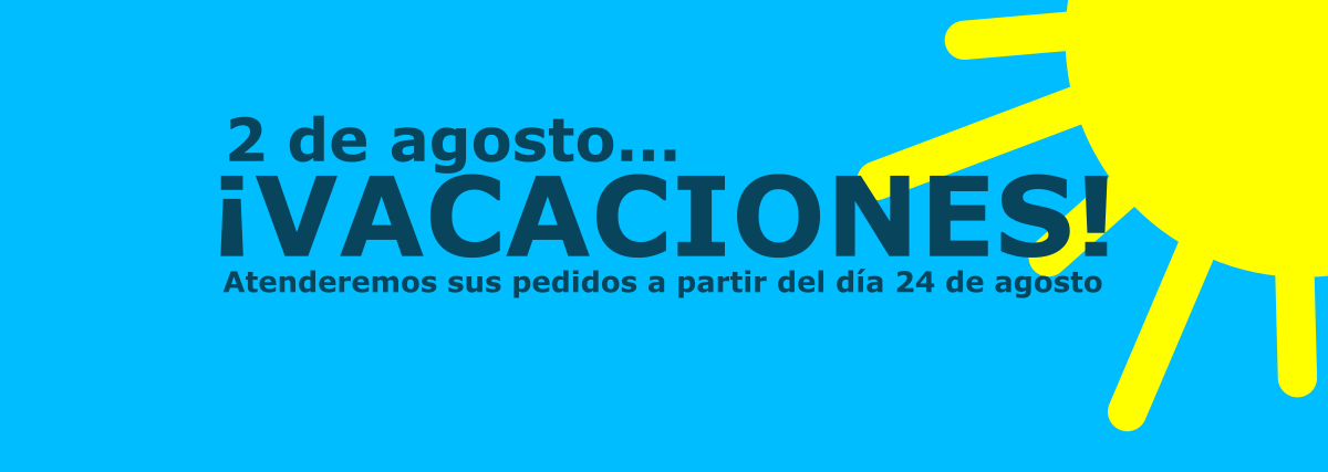 Vacaciones del 2 al 24 de agosto
